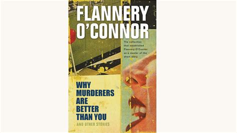 Flannery O Connor A Good Man Is Hard To Find Better Book Titles