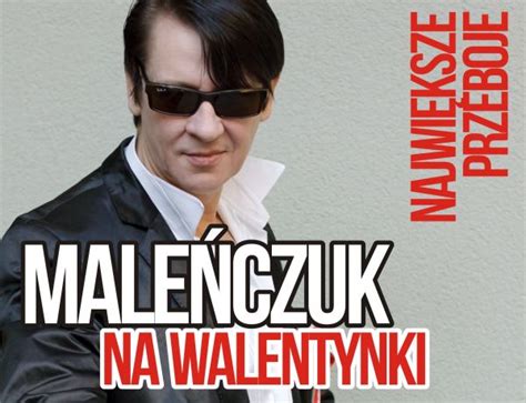 Maciej Maleńczuk koncert Walentynkowy Bilety Online Opis Recenzje