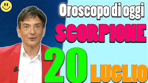 SCORPIONE Oroscopo Paolo Fox di oggi Giovedì 20 Luglio 2023 La