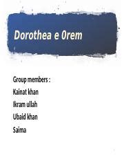 Dorothea E Orem Pptx Dorothea E 0rem Group Members Kainat Khan