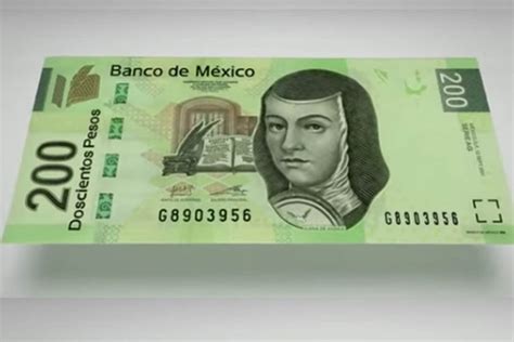 Banxico Prepara Nuevo Billete De 200 Pesos Y Podría Decir Adiós A Sor Juana México