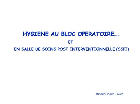 Ppt Hygiene Au Bloc Operatoire Et En Salle De Soins Post The Best