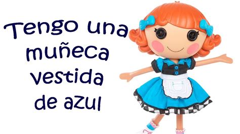 Tengo una muñeca vestida de azul canción Club Peque Club Peque