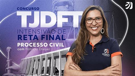 Concurso TJDFT intensivão de reta final Processo Civil Prof