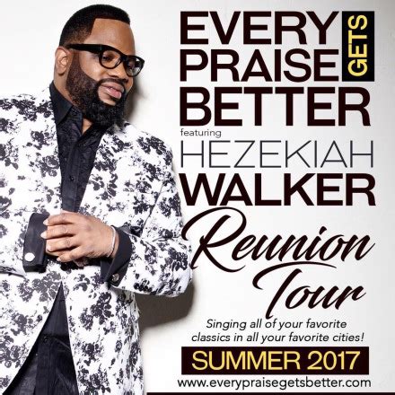 Bishop Hezekiah Walker Headlines The Every Praise Gets Better Tour ...