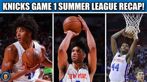 New York Knicks Summer League Game 1 Post Game RECAP Knicks BLOWOUT