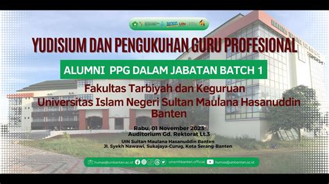 Yudisium Dan Pengukuhan Guru Profesional Ftk Uin Smh Banten Youtube