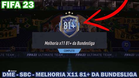 FIFA 23 DME SBC MELHORIA X11 81 DA BUNDESLIGA FUTFIFA