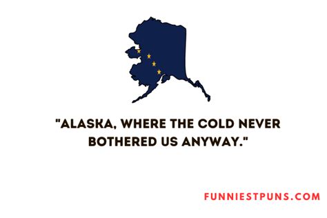 Funny Alaska Puns And Jokes Snow Much Fun Funniest Puns