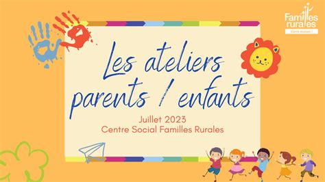 Les Ateliers Parents Enfants De Cet T En Vid O Centre Social