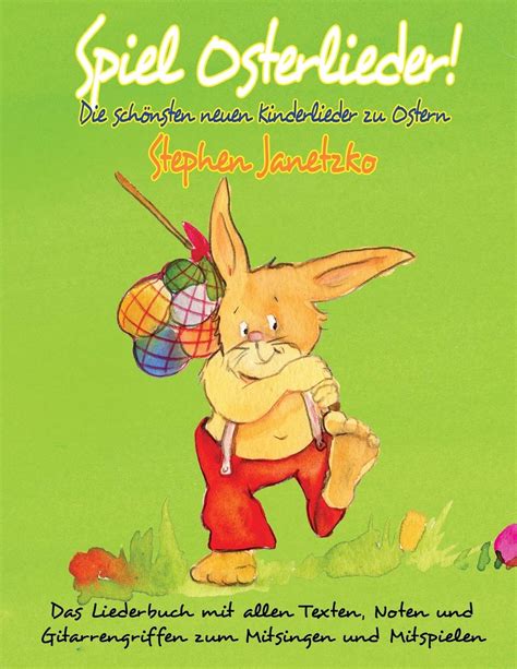 Spiel Osterlieder schönsten neuen Kinderlieder zu Ostern Das