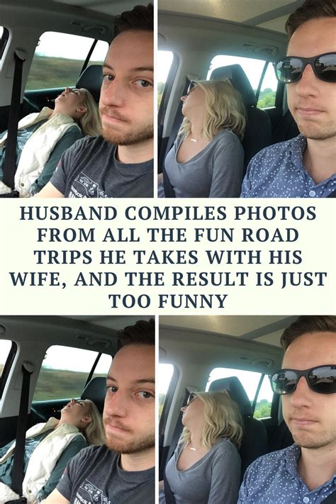 Husband Compiles Photos From All The Fun Road Trips He Takes With His Wife And The Result Is