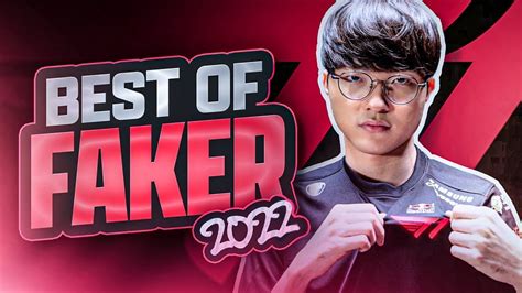 Best Of T1 FAKER UNKILLABLE DEMON KING 2022 League Of Legends YouTube