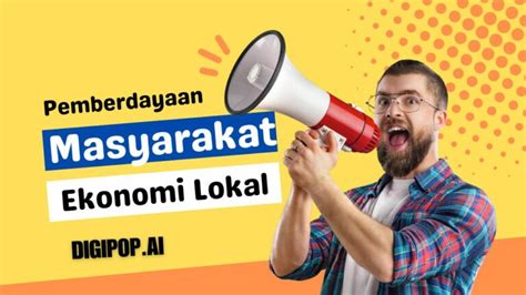 Strategi Pemberdayaan Masyarakat Membangun Ekonomi Dan Kemandirian