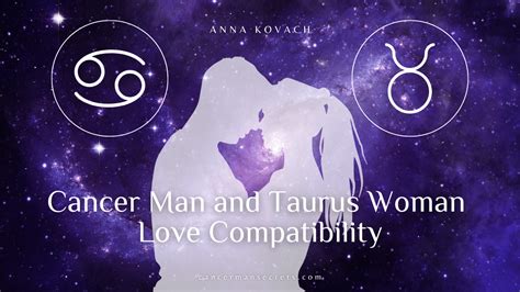 Your Match Cancer Man And Taurus Woman Love Compatibility