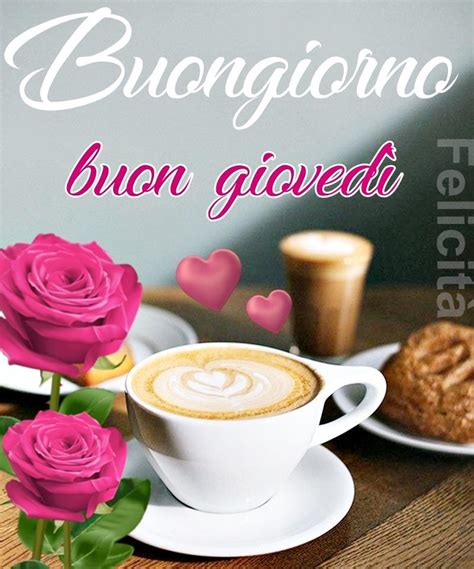 Buongiorno E Buon Gioved Le Pi Belle Frasi E Immagini Del Aprile