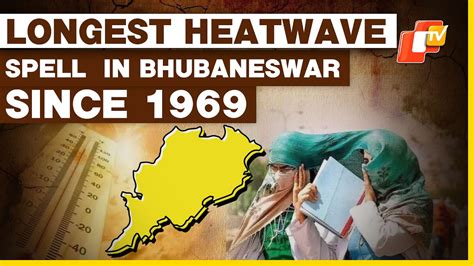 Heat Wave In Odisha Bhubaneswar Sees Longest Spell Of Max Day