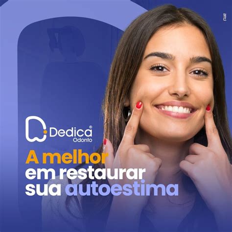 A Melhor Em Restaurar A Sua Autoestima Dedica Odonto