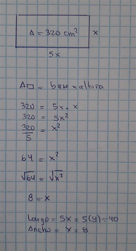 El largo de un rectángulo es cinco veces su ancho El área del