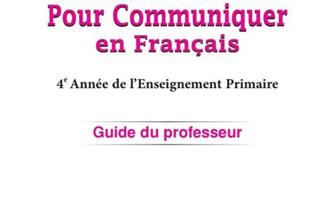 Pour Communiquer En Fran Ais Ann E De L Enseignement