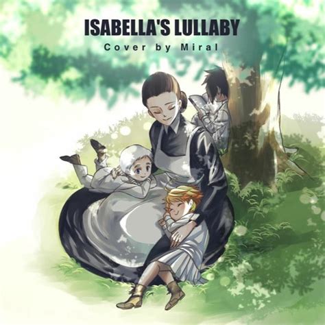 Stream The Promised Neverland Ost Isabella S Lullaby イザベラの唄 Cover By Miral ميرال