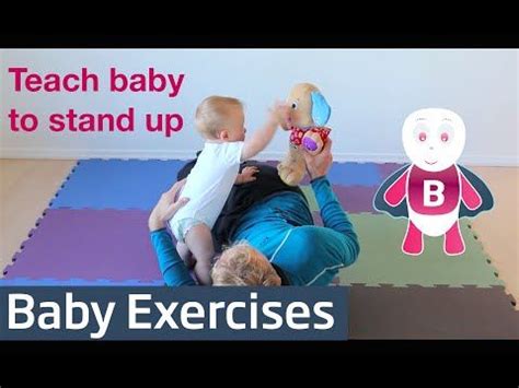 How To Teach Baby To Stand Up Baby Exercises 6 9 Months Baby