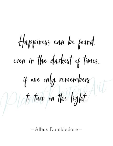 Happiness Can Be Found In The Darkest Of Times Print Poster Etsy