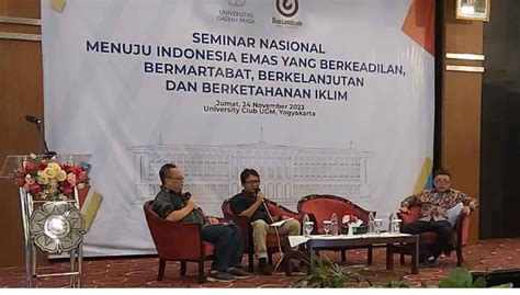 Seminar Nasional Menuju Indonesia Emas Yang Berkeadilan Bermartabat