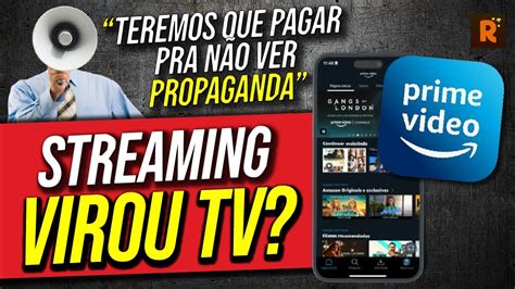 Prime V Deo Agora Vai Ter Propagandas E Vai Ficar Mais Caro Youtube