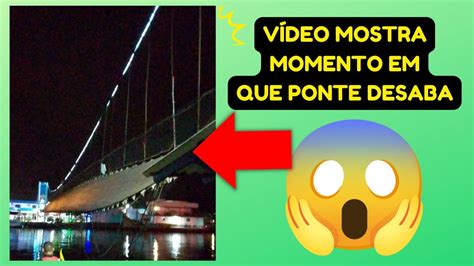 Video Mostra Momento Em Que Ponte Pensil Torres Desaba Entre Rio Grande