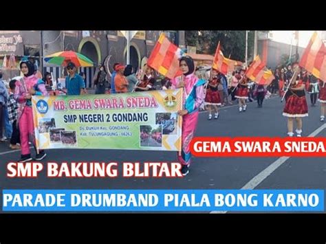 PARADE DRUMBAND PIALA BONG KARNO DI BLITAR SMP BAKUNG BLITAR SMP