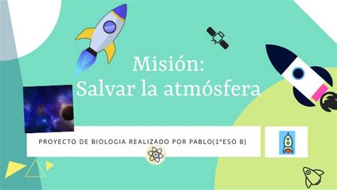 Presentación Misión Salvar La Atmosfera