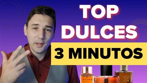 TOP 6 Fragancias DULCES En 3 MINUTOS YouTube