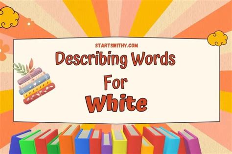 Describing Words For White Examples And Adjectives