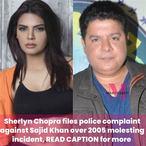 Sherlyn Chopra Files Police Complaint Against Sajid Khan Over 2005