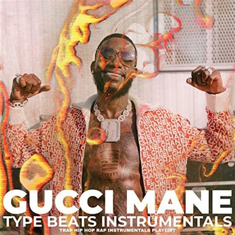 Play Gucci Mane Type Beats Instrumentals Trap Hip Hop Rap Instrumentals