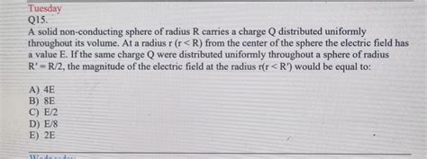 Solved Q15 A Solid Non Conducting Sphere Of Radius R Chegg