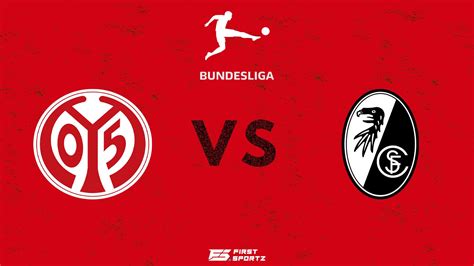 Bundesliga: Mainz vs SC Freiburg Live Stream, Preview and Prediction