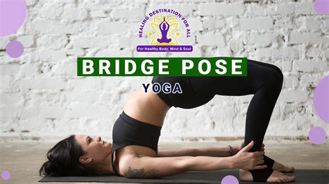 How To Do Bridge Pose In Yoga Bridge Pose Setu Bandhasana Yoga