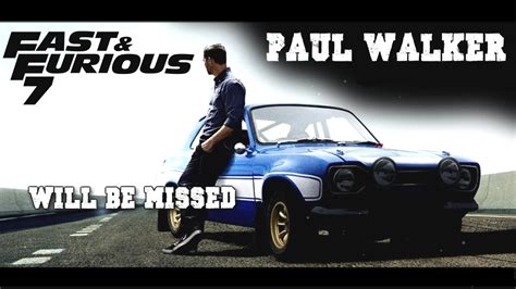 Furious 7 See You Again Lyrics Paul Walker Will Be Missed Youtube