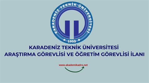 Karadeniz Teknik Niversitesi Retim Eleman Alacak Akademikadro Net