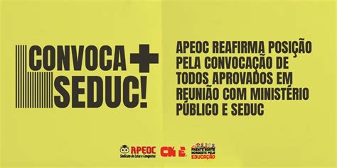 APEOC REAFIRMA POSIÇÃO PELA CONVOCAÇÃO DE TODOS APROVADOS EM REUNIÃO