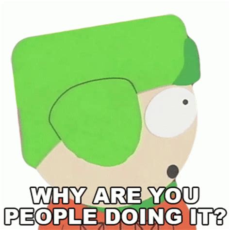 Why Are You People Doing It Kyle Broflovski Sticker Why Are You