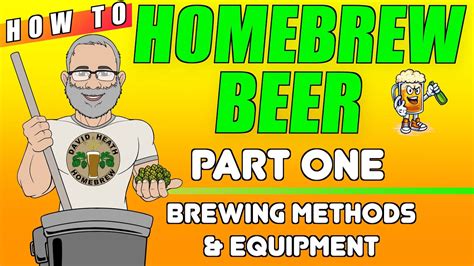 How To Homebrew Beer Part 1 Methods And Equipment Youtube