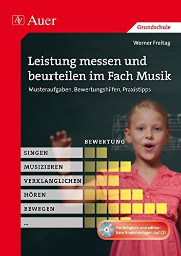 Leistung Messen Und Beurteilen Im Fach Musik Musteraufgaben