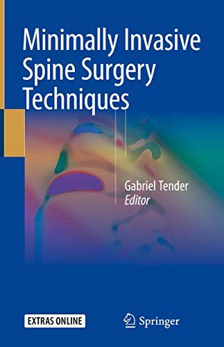 Minimally Invasive Spine Surgery Techniques Kindle Edition By Tender