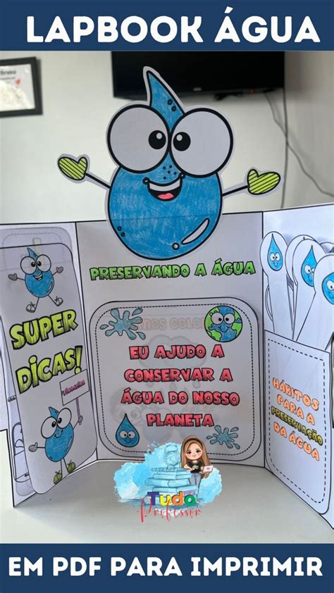 LAPBOOK ÁGUA Bruna da nova Projeto sobre a agua Atividades sobre a