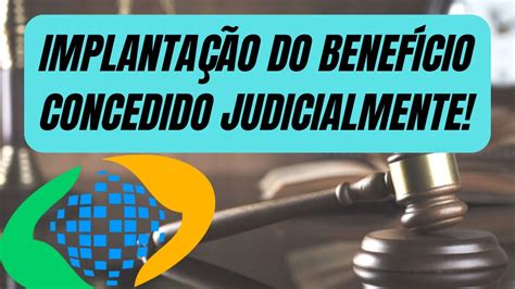 Implanta O De Benef Cio Judicial Depois De Implantado O Benef Cio