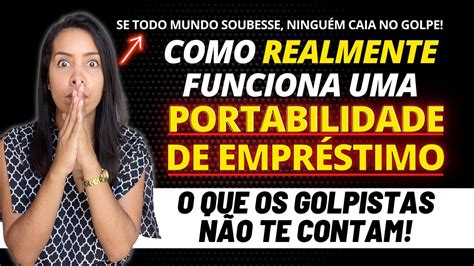 Como Realmente Funciona Portabilidade De Empr Stimo Compra De D Vida