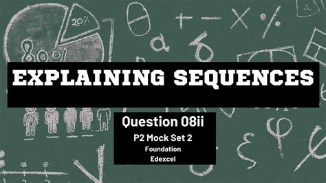 Question 08ii Explaining Sequence Paper 2 Mock Set 2 Spring 2017